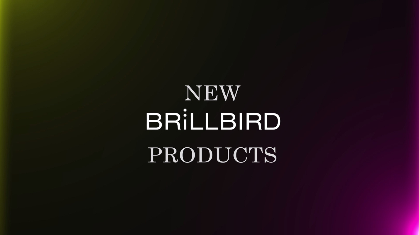 New BrillBird products 2017 spring/summer